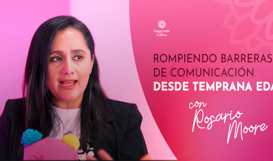 Rompiendo barreras de comunicación con Rosario Moore / Cuentos Bilingües desde temprana edad